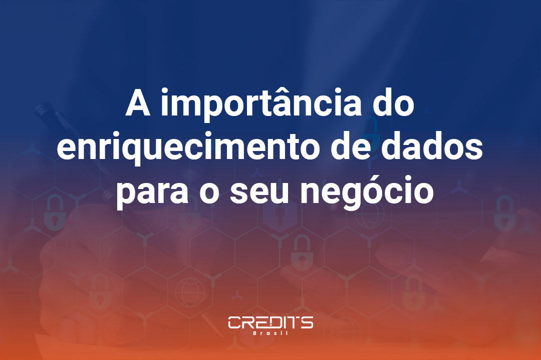 Nesse guia, você vai entender qual a relevância do enriquecimento de dados para a sua empresa.