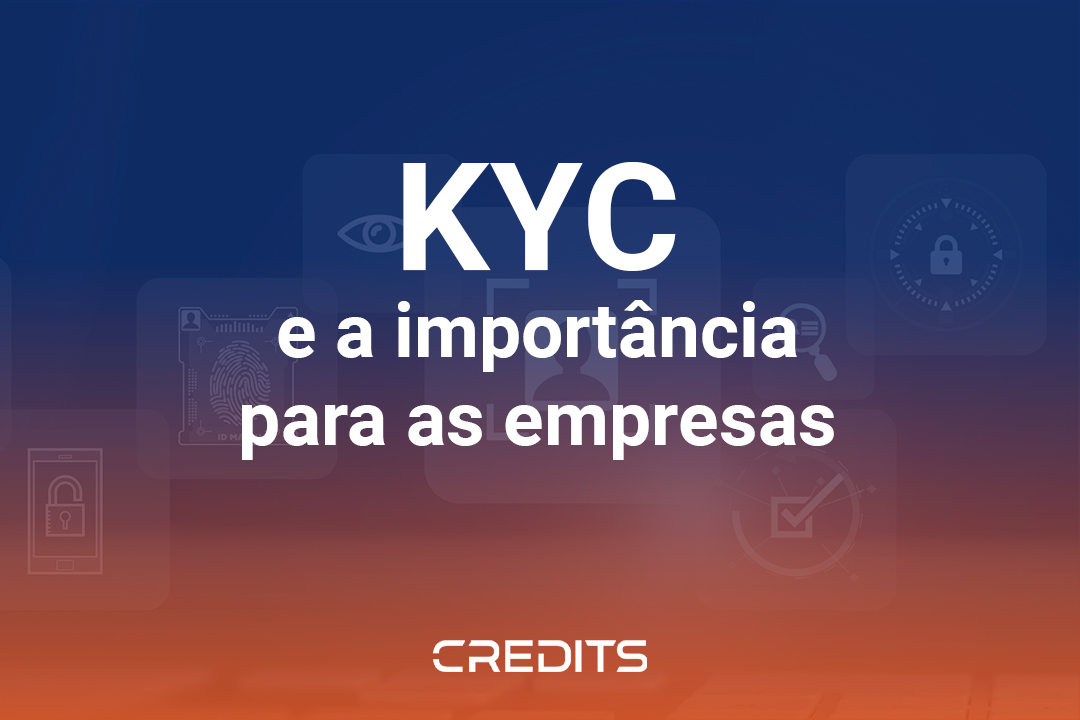 KYC e a importância para as empresas.