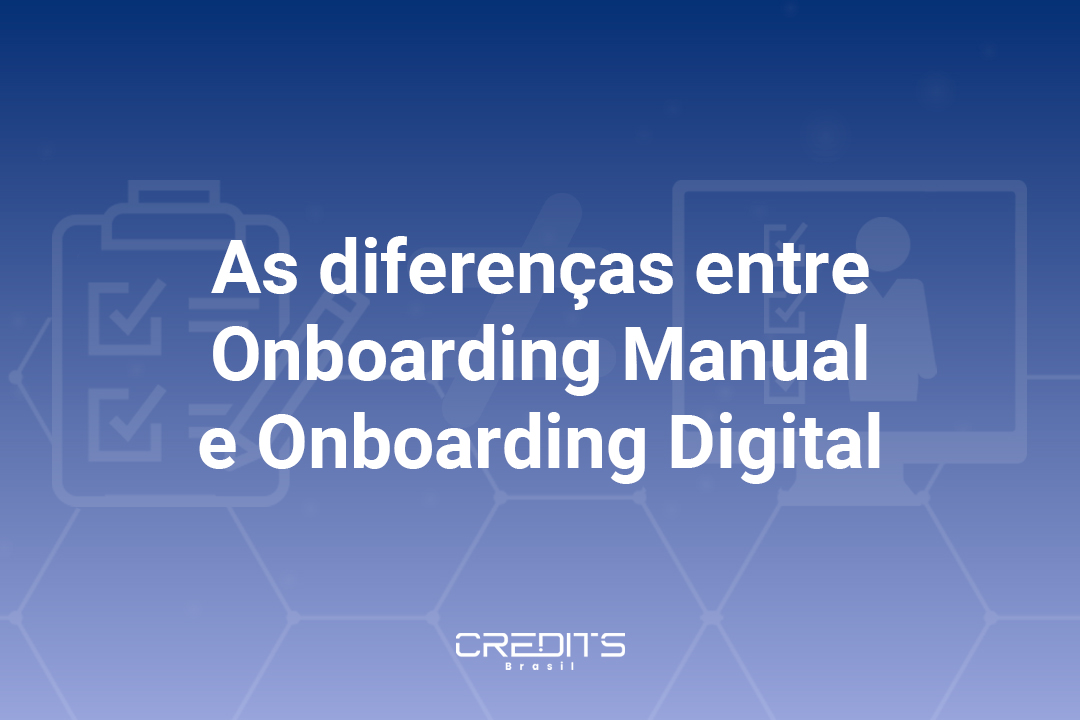 As diferenças entre Onboarding Manual e Onboarding Digital