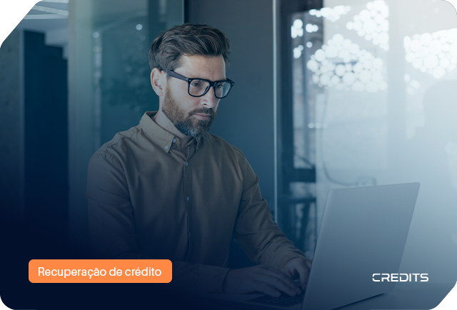 Conheça dicas estratégicas na hora de colocar em prática a recuperação de crédito