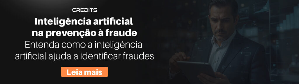 Saiba qual o papel da inteligência artificial na prevenção à fraude