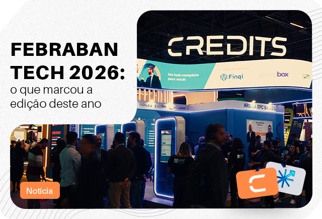 Stand da Credits no evento Febraban Tech 2026 com visitantes conhecendo soluções e a frase 'FEBRABAN TECH 2026: o que marcou a edição deste ano